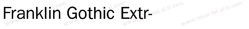 Franklin Gothic Extr字体转换